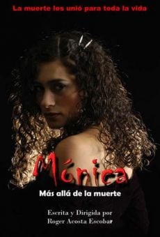 Mónica, más allá de la muerte en ligne gratuit