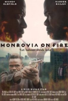 Monrovia on Fire