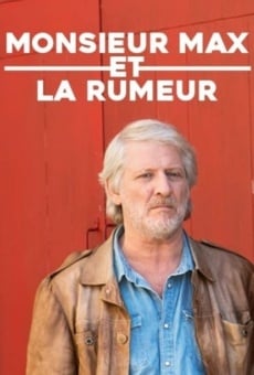 Monsieur Max et la rumeur online streaming