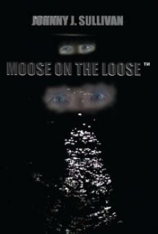 Moose on the Loose