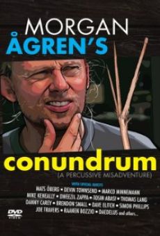 Watch Morgan Agren's Conundrum: A Percussive Misadventure online stream