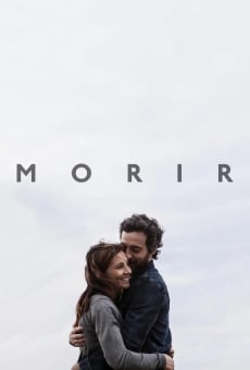 Watch Morir online stream