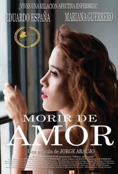 Morir de Amor stream online deutsch