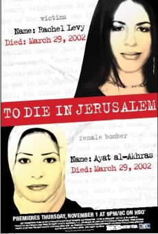 To Die in Jerusalem online streaming