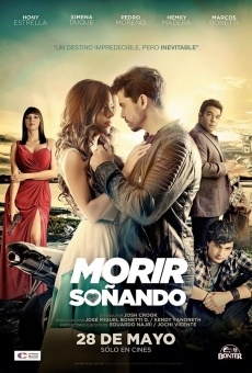 Película: Morir Soñando