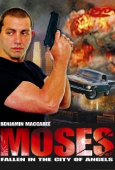 Moses: Fallen. In the City of Angels. en ligne gratuit