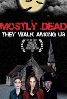 Mostly Dead streaming en ligne gratuit