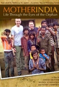 Mother India: Life Through the Eyes of the Orphan streaming en ligne gratuit