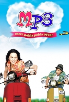 MP3: Mera Pehla Pehla Pyaar streaming en ligne gratuit