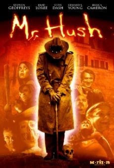 Mr. Hush streaming en ligne gratuit