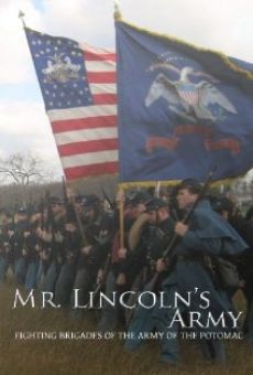 Mr Lincoln's Army: Fighting Brigades of the Army of the Potomac, película completa en español