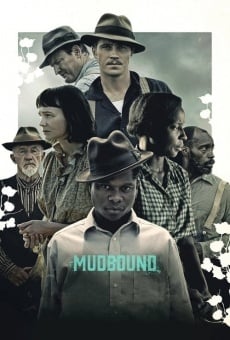 Mudbound gratis