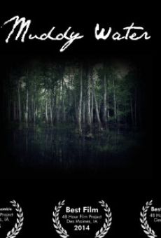 Muddy Water online streaming