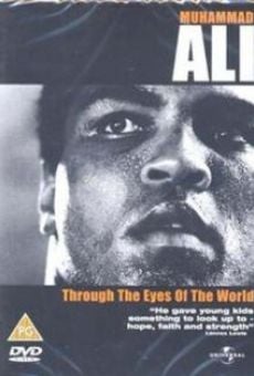 Watch Muhammad Ali: Through the Eyes of the World online stream