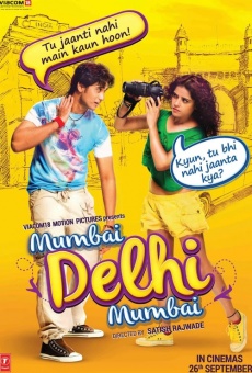 Mumbai Delhi Mumbai online streaming