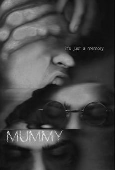 Mummy streaming en ligne gratuit