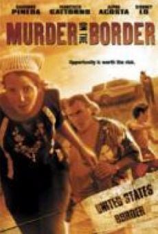 Película: Murder on the Border