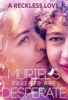 Muriel treibt ihre Eltern zur Verzweifelung
