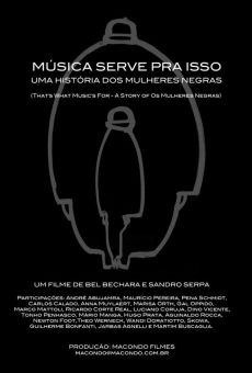 Música Serve Pra Isso: Uma História dos Mulheres Negras on-line gratuito