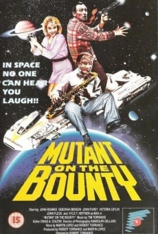 Mutant on the Bounty, película completa en español