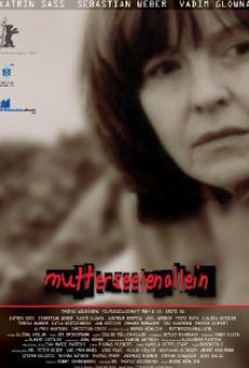 Mutterseelenallein online free