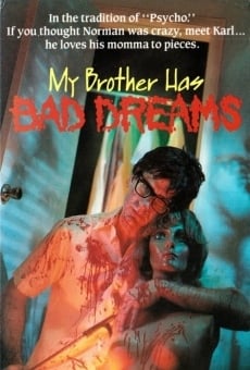 My Brother Has Bad Dreams streaming en ligne gratuit