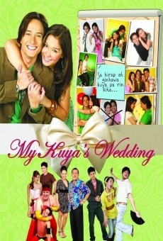 My Kuya's Wedding en ligne gratuit