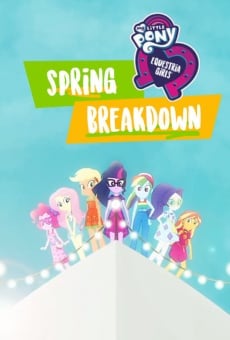 My Little Pony: Equestria Girls: Spring Breakdown