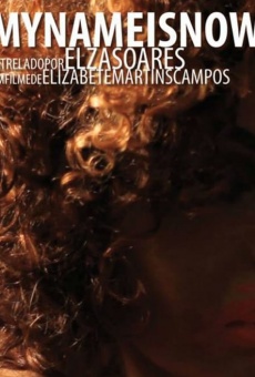 My name is no, Elza Soares en ligne gratuit