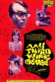 My Third Wife, George streaming en ligne gratuit