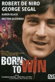 Born to Win online kostenlos