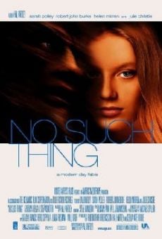 No Such Thing en ligne gratuit