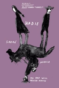 Nadie sabrá nunca online free