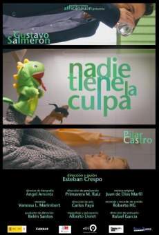 Nadie tiene la culpa streaming en ligne gratuit