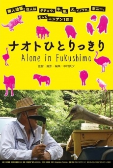 Ver película Solo en Fukushima