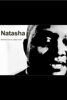 Watch Natasha: Portrait of an Urban Poet online stream