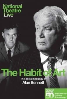 National Theatre Live: The Habit of Art on-line gratuito