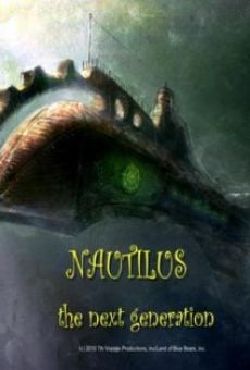 Watch Nautilus the Next Generation online stream