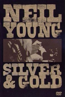 Neil Young: Silver and Gold online kostenlos