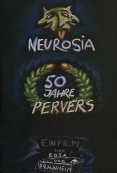 Neurosia - 50 Jahre pervers on-line gratuito