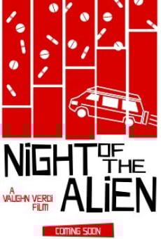 Night of the Alien streaming en ligne gratuit