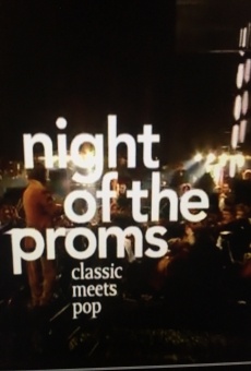 Watch Night of the Proms: Classic Meets Pop online stream