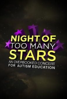 Night of Too Many Stars: An Overbooked Concert for Autism Education online kostenlos