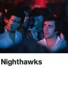 Watch Nighthawks online stream