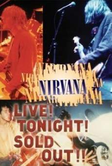 Ver película Nirvana Live! Tonight! Sold Out!!