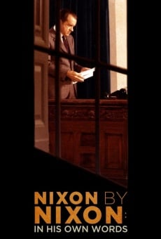 Watch Nixon by Nixon: In His Own Words online stream