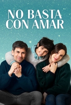 Ver película No basta con amar