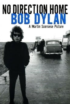 No Direction Home: Bob Dylan - A Martin Scorsese Picture kostenlos