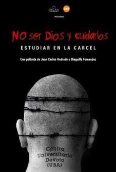 Película: No ser Dios y cuidarlos