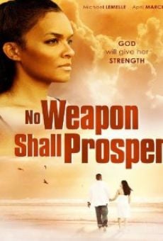 No Weapon Shall Prosper